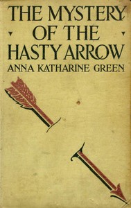 Cover of The Mystery of the Hasty Arrow