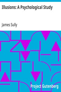 Cover of Illusions: A Psychological Study