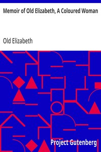 Cover of Memoir of Old Elizabeth, A Coloured Woman