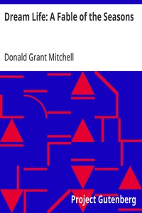 Cover of Dream Life: A Fable of the Seasons