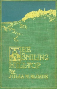 Cover of The Smiling Hill-Top, and Other California Sketches