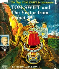 Cover of Tom Swift and The Visitor from Planet X