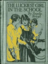 Cover of The Luckiest Girl in the School