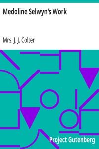 Cover of Medoline Selwyn's Work
