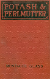 Cover of Potash & Perlmutter: Their Copartnership Ventures and Adventures