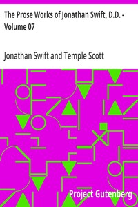 Cover of The Prose Works of Jonathan Swift, D.D. - Volume 07 Historical and Political Tracts-Irish