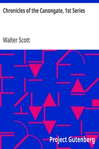 Cover of Chronicles of the Canongate, 1st Series