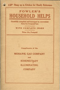 Cover of Fowler's Household Helps Over 300 Useful and Valuable Helps About the Home, Carefully Compiled and Arranged in Convenient Form for Frequent Use