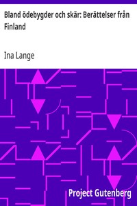 Cover of Bland ödebygder och skär: Berättelser från Finland