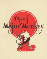 Cover of The Tale of Major Monkey