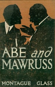 Cover of Abe and Mawruss: Being Further Adventures of Potash and Perlmutter