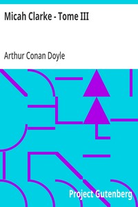 Cover of Micah Clarke - Tome III La Bataille de Sedgemoor