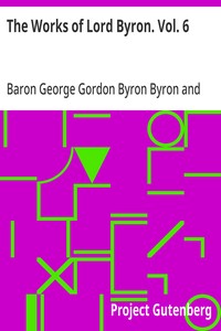 Cover of The Works of Lord Byron. Vol. 6