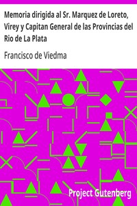 Cover of Memoria dirigida al Sr. Marquez de Loreto, Virey y Capitan General de las Provincias del Rio de La Plata