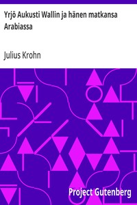 Cover of Yrjö Aukusti Wallin ja hänen matkansa Arabiassa