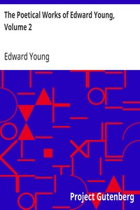 Cover of The Poetical Works of Edward Young, Volume 2