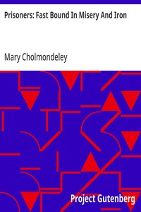 Cover of Prisoners: Fast Bound In Misery And Iron