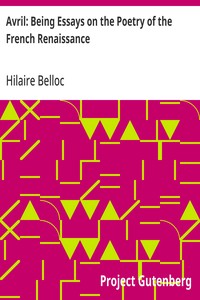 Cover of Avril: Being Essays on the Poetry of the French Renaissance