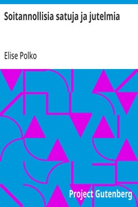 Cover of Soitannollisia satuja ja jutelmia