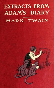 Cover of Extracts from Adam's Diary, translated from the original ms.