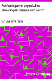 Cover of Proefnemingen van de particuliere beweeging der spieren in de kikvorsch