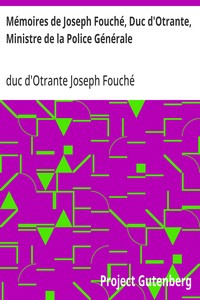 Cover of Mémoires de Joseph Fouché, Duc d'Otrante, Ministre de la Police Générale Tome I
