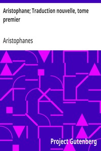 Cover of Aristophane; Traduction nouvelle, tome premier