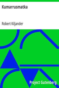 Cover of Kumarrusmatka Kolminäytöksinen huvinäytelmä