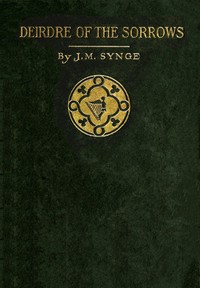 Cover of Deirdre of the Sorrows