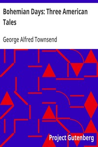 Cover of Bohemian Days: Three American Tales