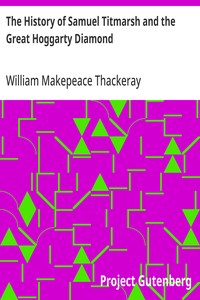 Cover of The History of Samuel Titmarsh and the Great Hoggarty Diamond