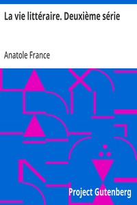 Cover of La vie littéraire. Deuxième série
