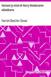 Cover of Vaimoni ja minä eli Harry Hendersonin elämäkerta