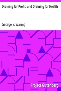 Cover of Draining for Profit, and Draining for Health