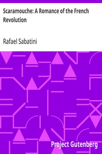 Cover of Scaramouche: A Romance of the French Revolution