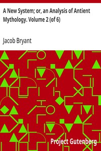 Cover of A New System; or, an Analysis of Antient Mythology. Volume 2 (of 6)