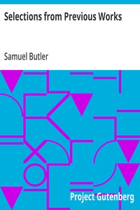 Cover of Selections from Previous Works With Remarks on Romanes' Mental Evolution in Animals, and a Psalm of Montreal