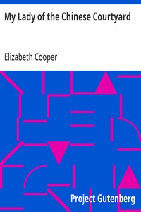 Cover of My Lady of the Chinese Courtyard