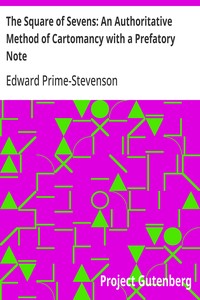 Cover of The Square of Sevens: An Authoritative Method of Cartomancy with a Prefatory Note