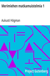 Cover of Merimiehen matkamuistelmia 1 Ja haaksirikko