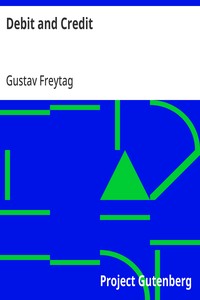 Cover of Debit and Credit Translated from the German of Gustav Freytag
