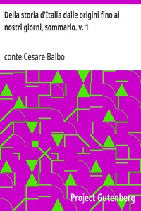 Cover of Della storia d'Italia dalle origini fino ai nostri giorni, sommario. v. 1