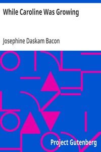 Cover of While Caroline Was Growing