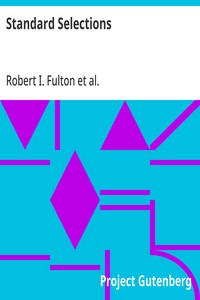 Cover of Standard Selections A Collection and Adaptation of Superior Productions from Best Authors for Use in Class Room and on the Platform