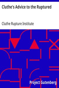 Cover of Cluthe's Advice to the Ruptured