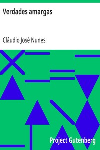 Cover of Verdades amargas estudo politico dedicado às classes que pensam, que possuem e que trabalham