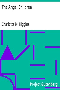 Cover of The Angel Children or, Stories from Cloud-Land