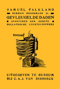 Cover of Gevleugelde Daden: Avonturen der Eerste Hollandsche Luchtschippers