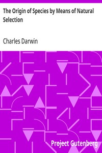 Cover of The Origin of Species by Means of Natural Selection Or, the Preservation of Favoured Races in the Struggle for Life, 6th Edition