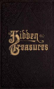 Cover of Hidden Treasures; Or, Why Some Succeed While Others Fail
